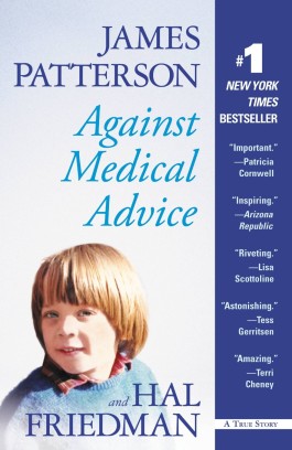 James Patterson Against Medical Advice