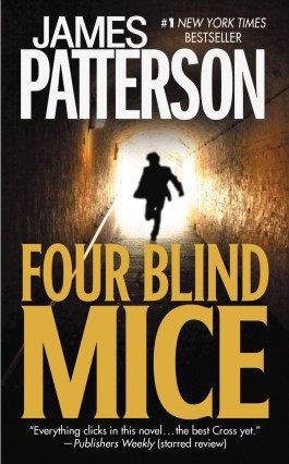 James Patterson Four Blind Mice