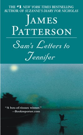 James Patterson Sam's Letters To Jennifer