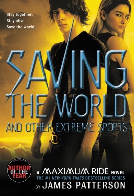 James Patterson Saving The World And Other Extreme Sports