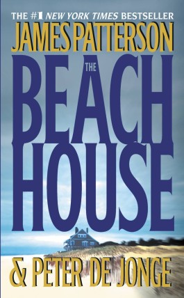 James Patterson The Beach House