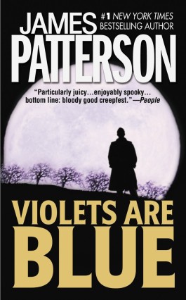 James Patterson Violets Are Blue