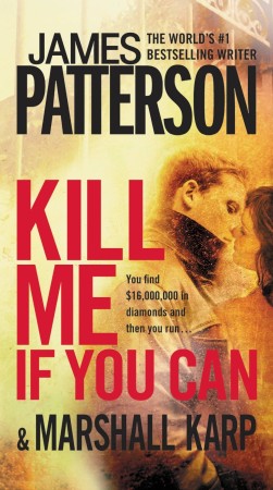 James Patterson Kill Me If You Can