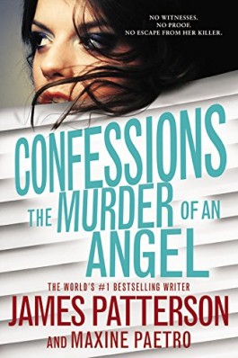 James Patterson Confessions The Murder Of An Angel