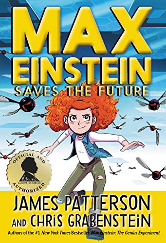 James Patterson Max Einstein Saves The Future