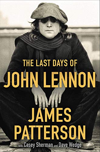 James Patterson The Last Days Of John Lennon