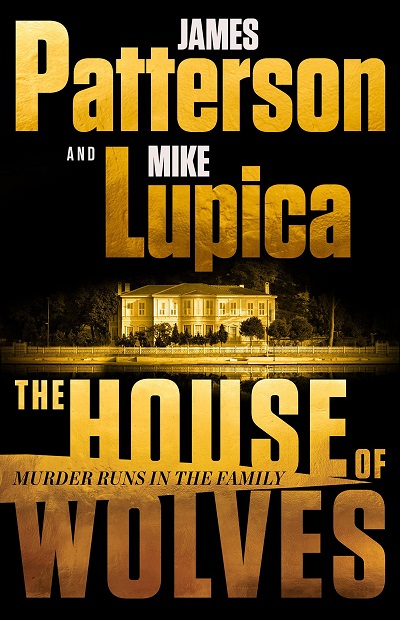 the house of wolves james patterson