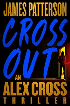 James Patterson - Cross Out