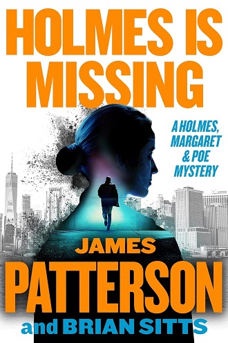 James Patterson Holmes Is Missing