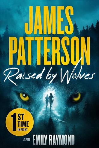 James Patterson Raised by Wolves