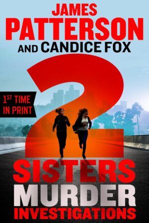 James Patterson 2 Sisters Murder Investigations