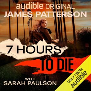 James Patterson 7 Hours To Die