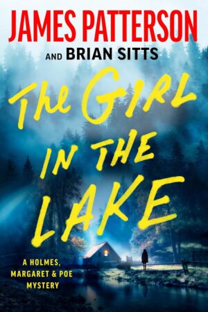 James Patterson The Girl In The Lake